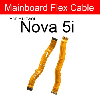 LCD Mainboard Priključek Flex Ploski Kabel Za Huawei Nova 5 5i 5T Pro Glavni Odbor matične plošče Flex Kabel Zamenjava rezervnih Delov